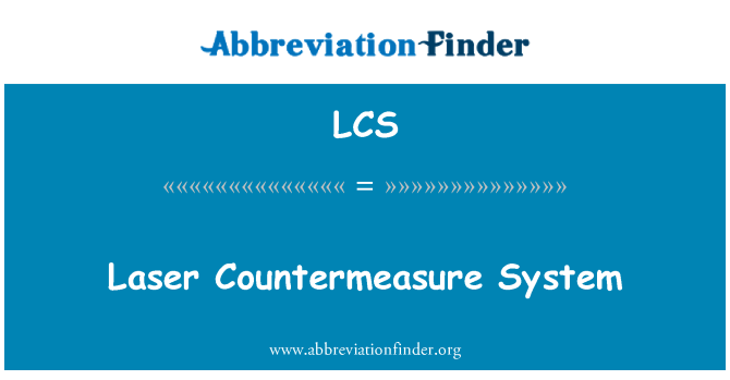 LCS: Gegenmaßnahme Lasersystem