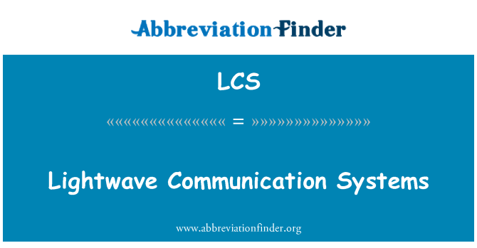 LCS: Sistemi di comunicazione Lightwave