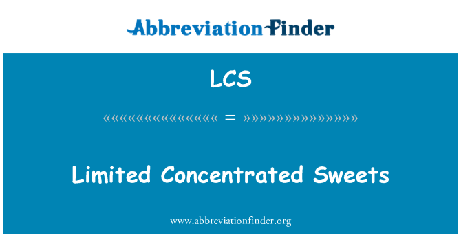 LCS: Dulces concentrados limitadas