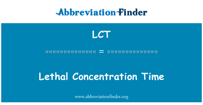 LCT: 半數致死濃度時間