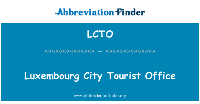 LCTO: Lucembursko městská turistická kancelář