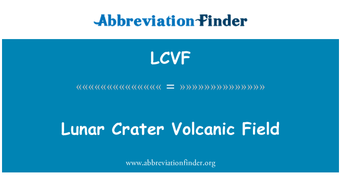 LCVF: 月球火山口火山字段