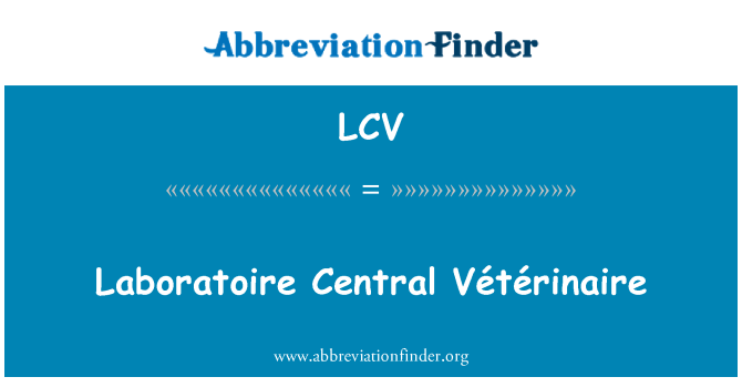 LCV: Laboratoire Central veterinaria