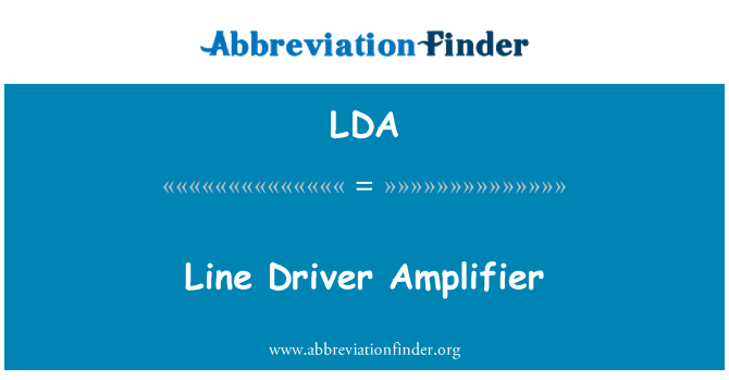 LDA: Amplificator de Driver linie