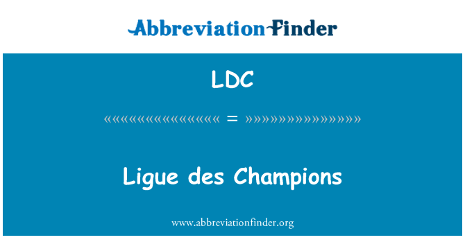 LDC: Ligue des चैंपियंस