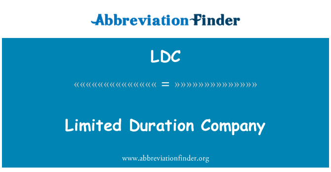 LDC: Limited Duration Company