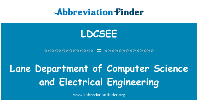 LDCSEE: Lane Department of Computer Science and Electrical Engineering