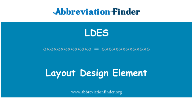 LDES: Layout designelement