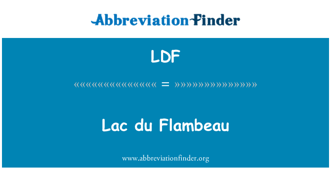 LDF: Lac du Flambeau