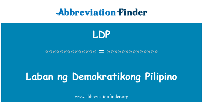 LDP: Laban ng Demokratikong Pilipino