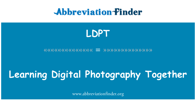 LDPT: Učení digitální fotografie dohromady