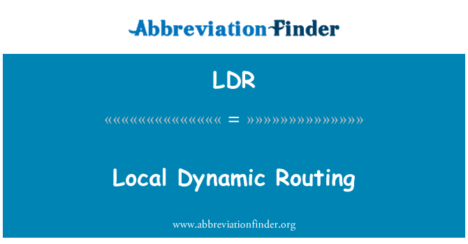 LDR: Routage dynamique locale
