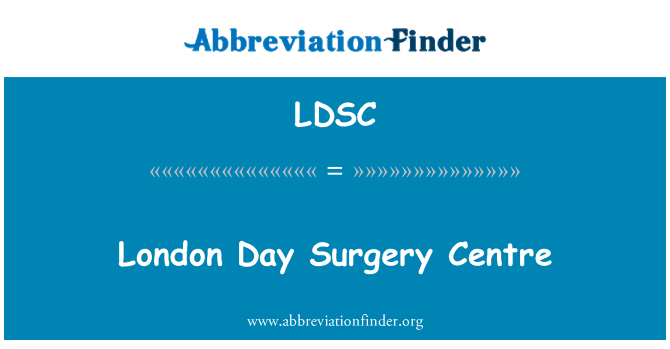 LDSC: London dagen kirurgi Center