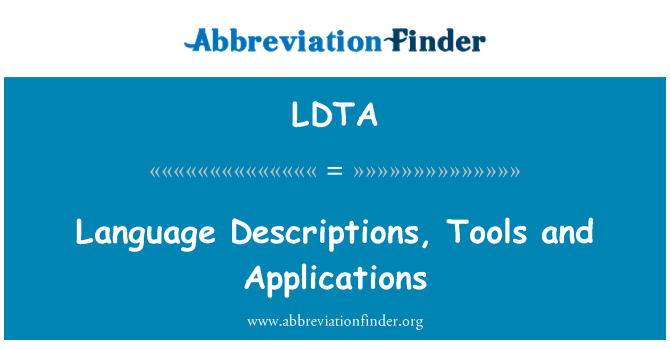 LDTA: زبان کی تصریحات، آلات اور ایپلی کیشنز