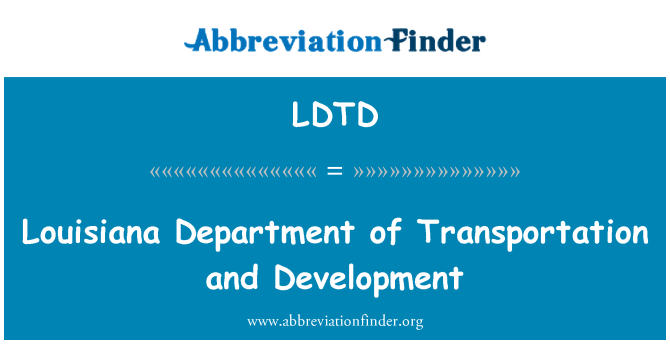 LDTD: Louisiana Department of Transportation und Entwicklung
