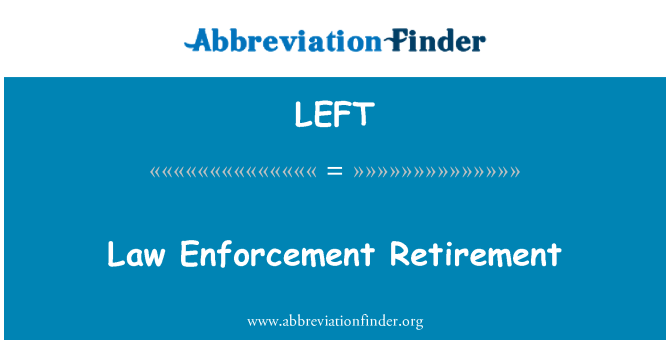 LEFT: Law Enforcement pensionering