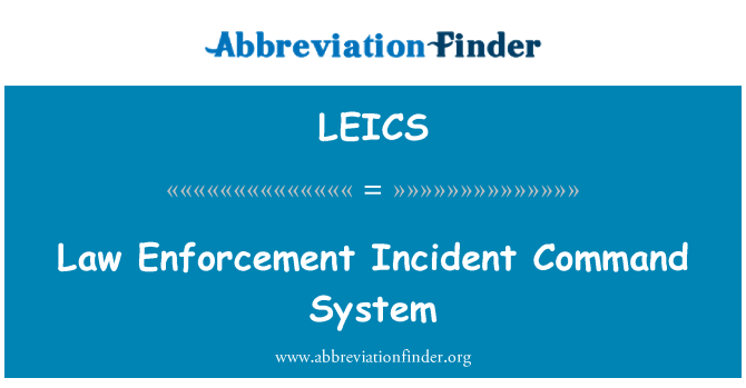 LEICS: Sistema de comando de incidente de aplicação de lei