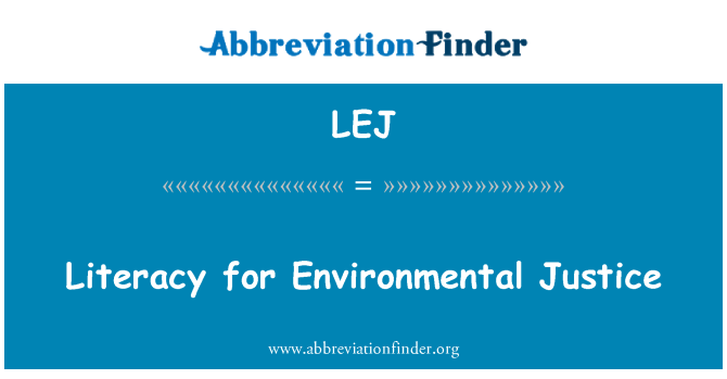 LEJ: Alphabétisation pour la Justice environnementale