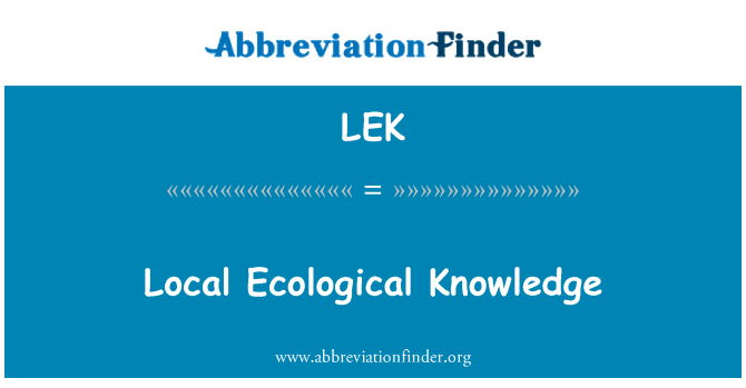 LEK: Conoscenza ecologica locale