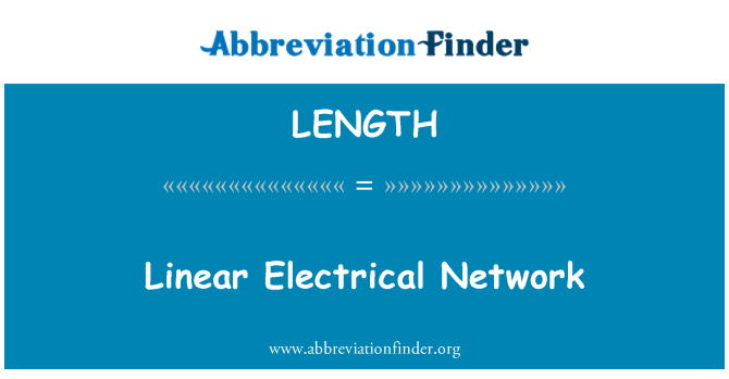 LENGTH: Linear Electrical Network