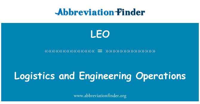 LEO: عمليات الهندسة والنقل والإمداد