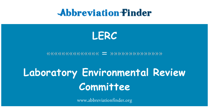 LERC: ห้องปฏิบัติการตรวจสอบสิ่งแวดล้อมกรรมการ