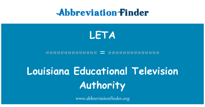 LETA: Louisiana Educational Television Authority