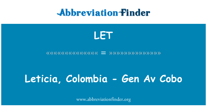 LET: Leticia, Kolumbien - Gen Av Cobo