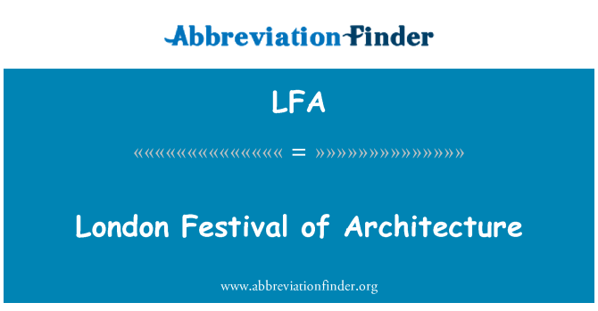 LFA: London Festival d'arquitectura