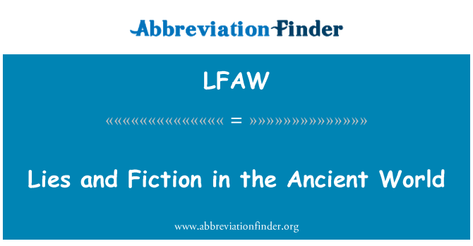 LFAW: Se Et fiksyon nan ansyen mond lan
