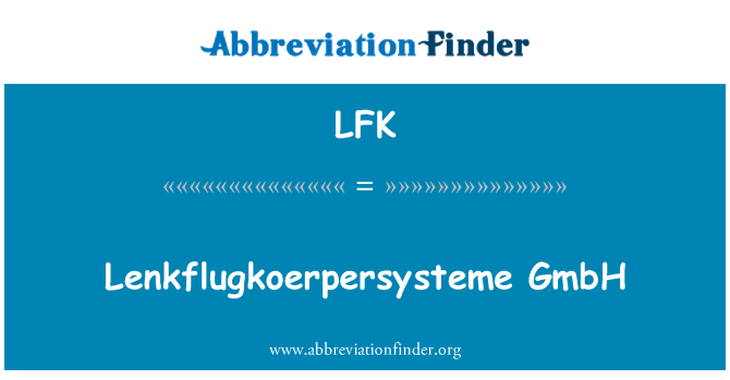 LFK: Lenkflugkoerpersysteme GmbH