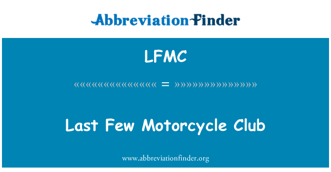 LFMC: L-aħħar ftit tal-motoċikletta Club