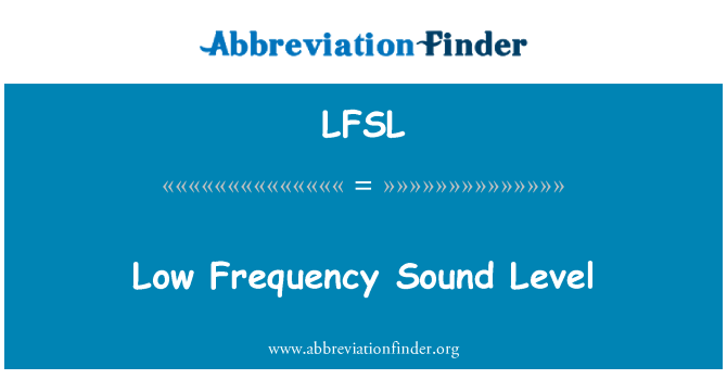 LFSL: مستوى صوت منخفض التردد
