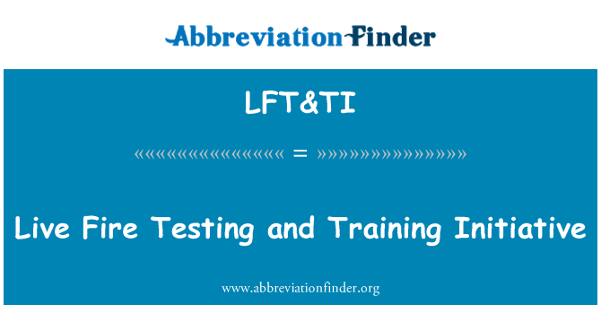 LFT&TI: Live Fire tests et projet de formation