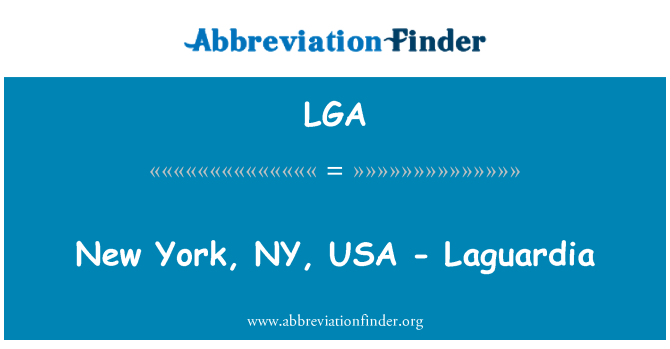 LGA: Нью-Йорк, Нью -Йорк, США — Laguardia
