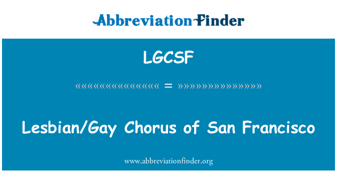 LGCSF: Coro di lesbiche/Gay di San Francisco