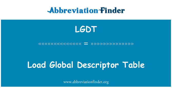 LGDT: 載入通用描述元表
