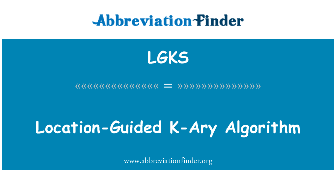 LGKS: Algoritmo K-ário guiada por localização