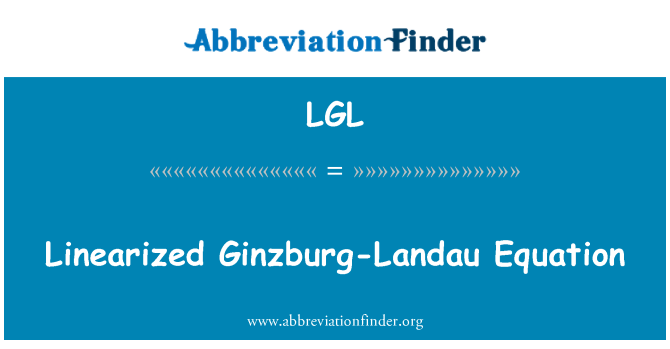 LGL: Équation de Ginzburg-Landau linéarisé