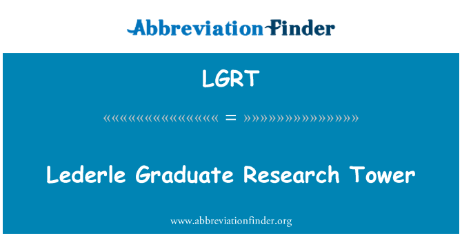 LGRT: Lederle випускника дослідницьких вежу