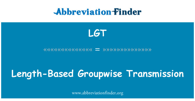 LGT: Lengte gebaseerde Groupwise transmissie