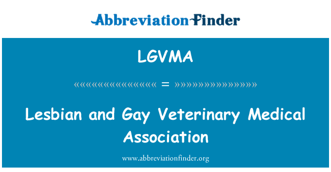 LGVMA: Lesbian and Gay Veterinary Medical Association