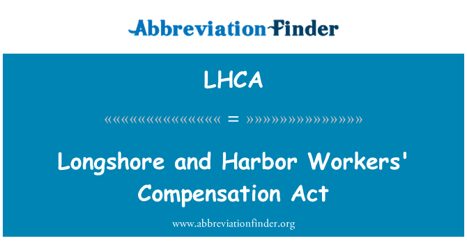 LHCA: Longshore a Harbor Ddeddf digolledu gweithwyr