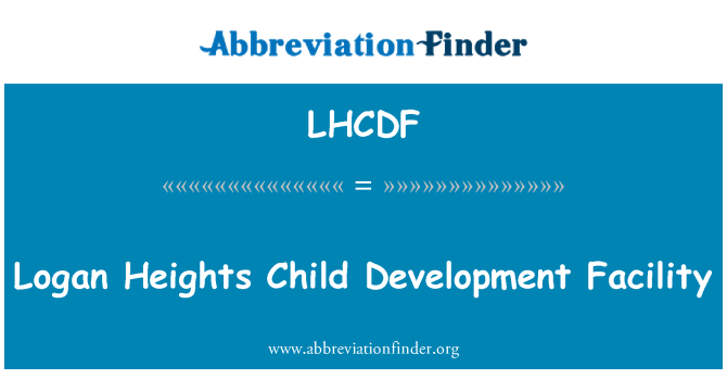 LHCDF: Établissement de développement enfant Logan Heights