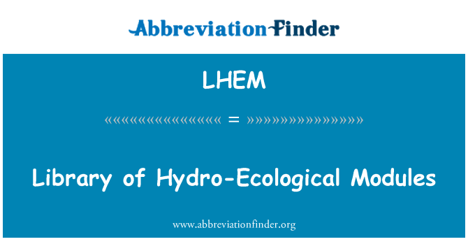 LHEM: Bibliyotèk de Modules Hydro-ekolojik