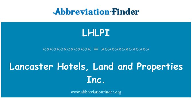 LHLPI: Lancaster hotely, pozemky a Properties Inc.