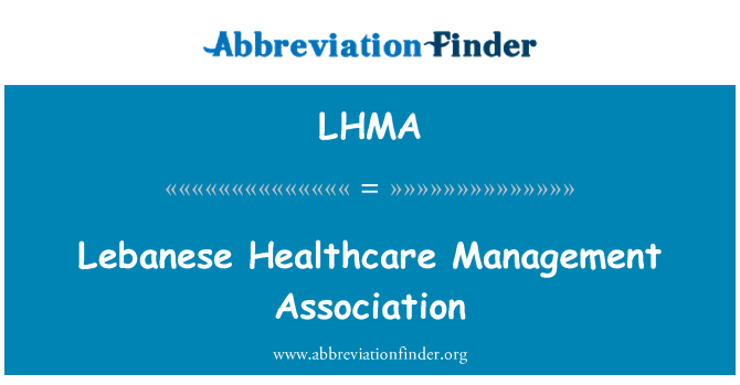 LHMA: Libanonské zdravotnický Management Association