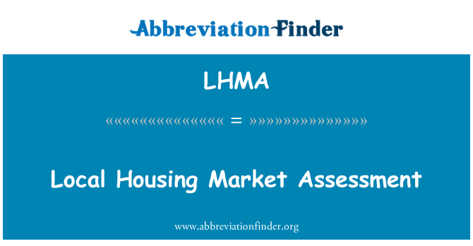 LHMA: Lokala bostäder marknaden bedömning