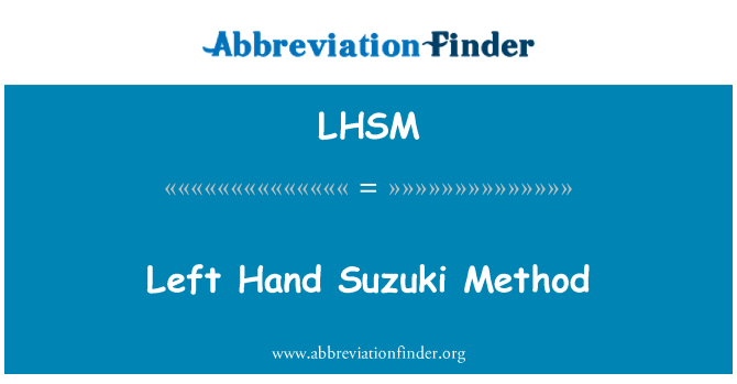 LHSM: Ľavá ruka Suzuki metóda