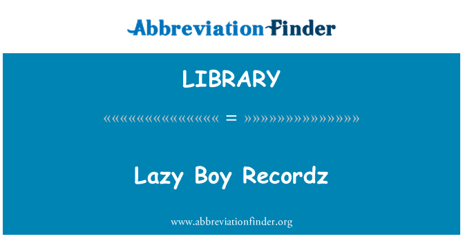 LIBRARY: 懒惰的男孩 Recordz